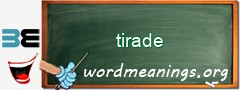 WordMeaning blackboard for tirade